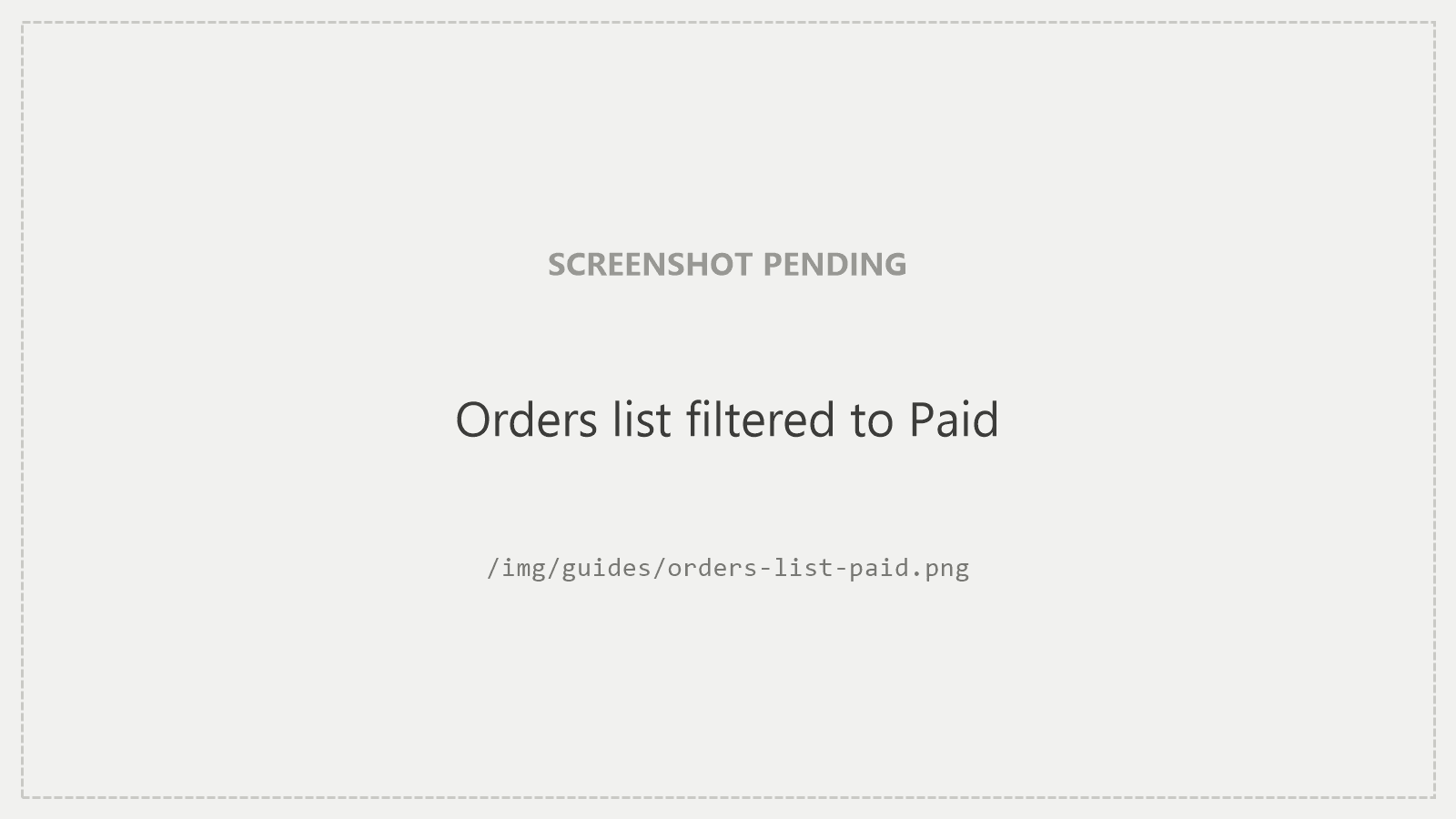 The Orders list filtered to Paid: order number, customer, total, and status.
